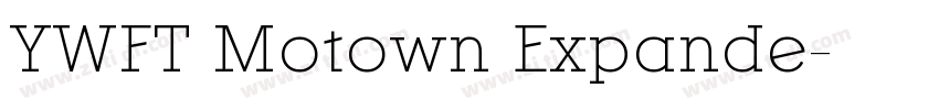 YWFT Motown Expande字体转换